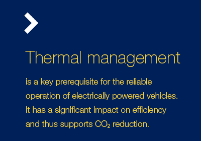 Thermal management is a key prerequisite for the reliable operation of electrically powered vehicles  It has a signif   